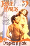 DRAGOSTE SI GLORIE-JOYCE MYRUS-336486