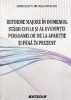 Reforme majore in domeniul starii civile si al evidentei persoanelor de la aparitie si pana in prezent