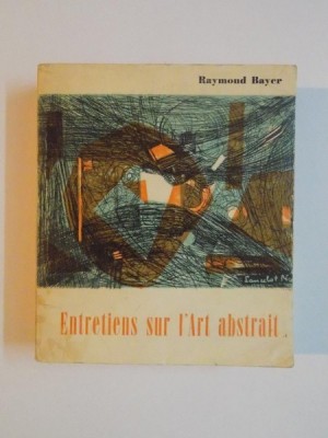 ENTRETIENS SUR L ART ABSTRAIT de RAYMOND BAYER , 1964 foto