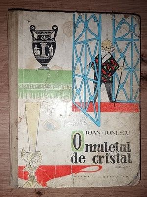 Omuletul de cristal- Ioan Ionescu