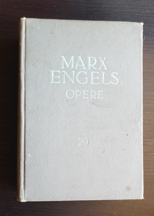 KARL MARX / FRIEDRICH ENGELS: Opere, vol. 20 - Anti-Duhring, Dialectica naturii