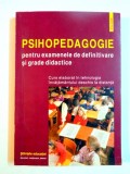 PSIHOPEDAGOGIE PENTRU EXAMENELE DE DEFINITIVARE SI GRADE DIDACTICE de BOGDAN BALAN...TIBERIU RUDICA , 1998