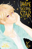 Daytime Shooting Star, Vol. 6 | Mika Yamamori, Viz Media, Subs. Of Shogakukan Inc