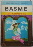 Basme - M. Eminescu// ilustratii Elena Chinschi