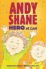 Andy Shane, Hero at Last