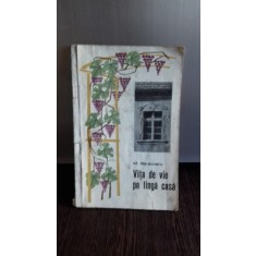 VITA DE VIE PE LANGA CASA - M. BARACTARU