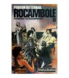 Ponson du Terrail - Rocambole 8 - Dramele Parisului - Intrigile lui
