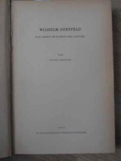 WILHELM DORPFELD EIN LEBEN IM DIENST DER ANTIKE-PETER GOESSLER-232015