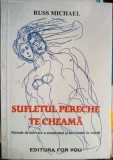 Sufletul pereche te cheamă