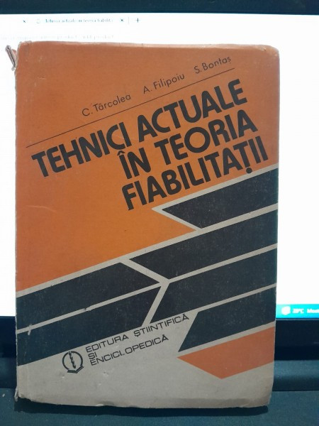 Tehnici actuale in teoria fiabilitatii - C. Tarcolea