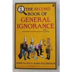 THE SECOND BOOK OF GENERAL IGNORANCE by JOHN LLOYD and JOHN MITCHINSON , 2011