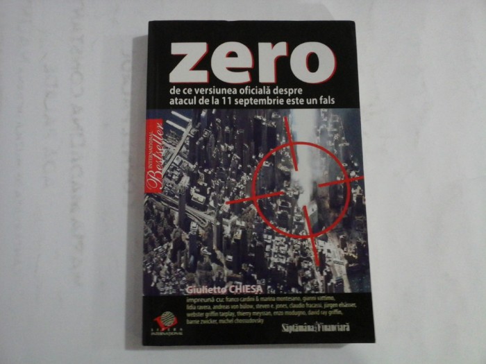 ZERO de ce versiunea oficiala despre atacul de la 11 septembrie este un fals - Giulietto CHIESA