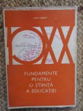 FUNDAMENTE PENTRU O STIINTA A EDUCATIEI - John Dewey - 1992