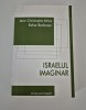 Istorie Jean Christophe Attias Israelul imaginar