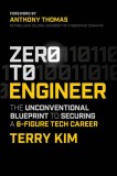Zero to Engineer: The Unconventional Blueprint to Securing a 6-Figure It Career