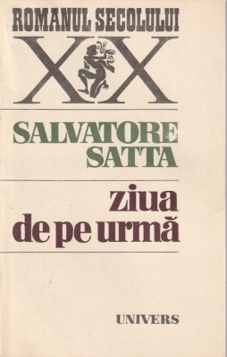 SALVATORE SATTA - ZIUA DE PE URMA ( RS XX ) foto