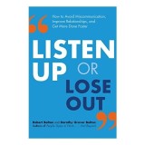 Listen up or lose out