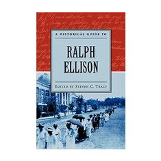 A Historical Guide to Ralph Ellison