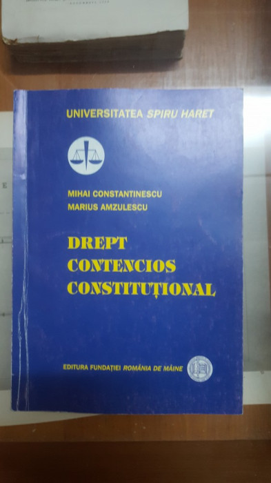 M. Constantinescu și M. Amzulescu, Drept contencios constituțional, 2005 009