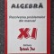 ANALIZA MATEMATICA REZOLVAREA PROBLEMELOR DIN MANUAL XI - Nastasescu, Nita