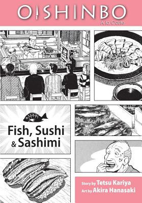 Oishinbo: A la Carte: Fish, Sushi &amp;amp; Sashimi foto