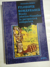 FILOSOFIE ROMANEASCA Studii istorico-filosofice in perspectiva comparata - Alexandru BOBOC foto