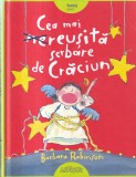 Barbara Robinson - Cea mai reusita serbare de Craciun