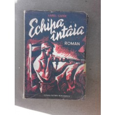 Echipa intaia - Karel Capek