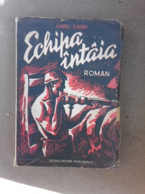 Echipa intaia - Karel Capek foto
