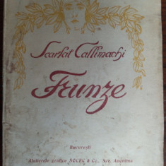 SCARLAT CALLIMACHI - FRUNZE... (VERSURI/ VOLUM DE DEBUT/ SOCEC BUCURESTI/ 1920)