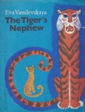 Eva Vassilevskaya - The Tiger's Nephew. Cu ilustratii de David Khaikin
