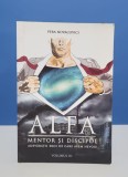 Pera Novacovici - Alfa, mentor si discipol (Vol.3)