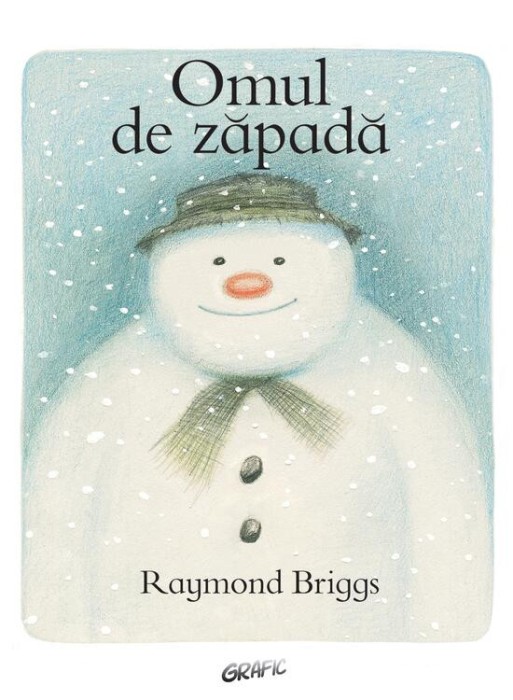 Omul De Zapada, Raymond Briggs - Editura Art