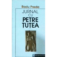 Radu Preda - Jurnal cu Petre Tutea