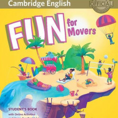 Fun for Movers. Student's Book with online activities with audio and Home Fun Booklet 4 - Paperback brosat - Anne Robinson, Karen Saxby - Cambridge