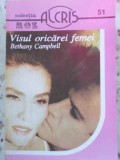 VISUL ORICAREI FEMEI-B. CAMPBELL-344064