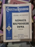 NEPOATA HATMANULUI TOMA - CEZAR PETRESCU