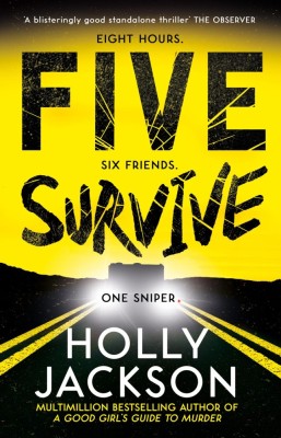 Five Survive: AN INSTANT NUMBER 1 NYT BESTSELLER AND SUNDAY TIMES BESTSELLER! An explosive new crime thriller for summer from the award-winning author foto