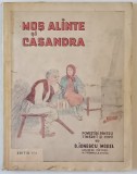 MOS ALINTE SI CASANDRA , POVESTIRI PENTRU TINERET SI COPII de D. IONESCU MOREL , ED. a III a , CONTINE ILUSTRATII DE PICTORII D. STOICA , MISU TEISA