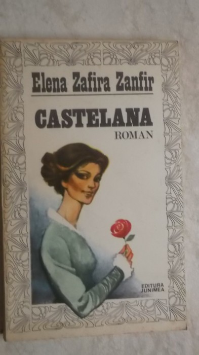 Elena Zafira Zanfir - Castelana (vezi detalii pentru livrare in tara)