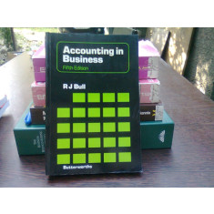 Accounting in business - R.J. Bull (Contabilitate &icirc;n afaceri)