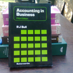 Accounting in business - R.J. Bull (Contabilitate în afaceri)