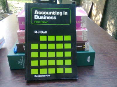 Accounting in business - R.J. Bull (Contabilitate &amp;icirc;n afaceri) foto