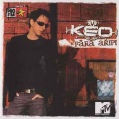 CD KEO ‎– Fără Aripi, original