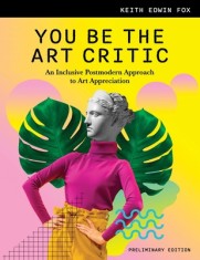 You Be the Art Critic: An Inclusive Postmodern Approach to Art Appreciation foto