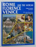 ROME AND THE VATICAN , FLORENCE , VENICE , 280 COLOUR ILLUSTRATIONS AND 3 TOWN MAPS , 1994