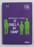 O BUCLA IN TIMP de MADELEIENE L ' ENGLE , 2016
