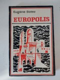 Eugene Botez - Europolis, in limba franceza