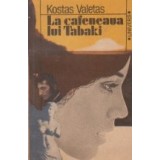 La cafeneaua lui Tabaki