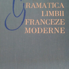 Gramatica limbii franceze moderne I.Braescu,M.Saras 1964